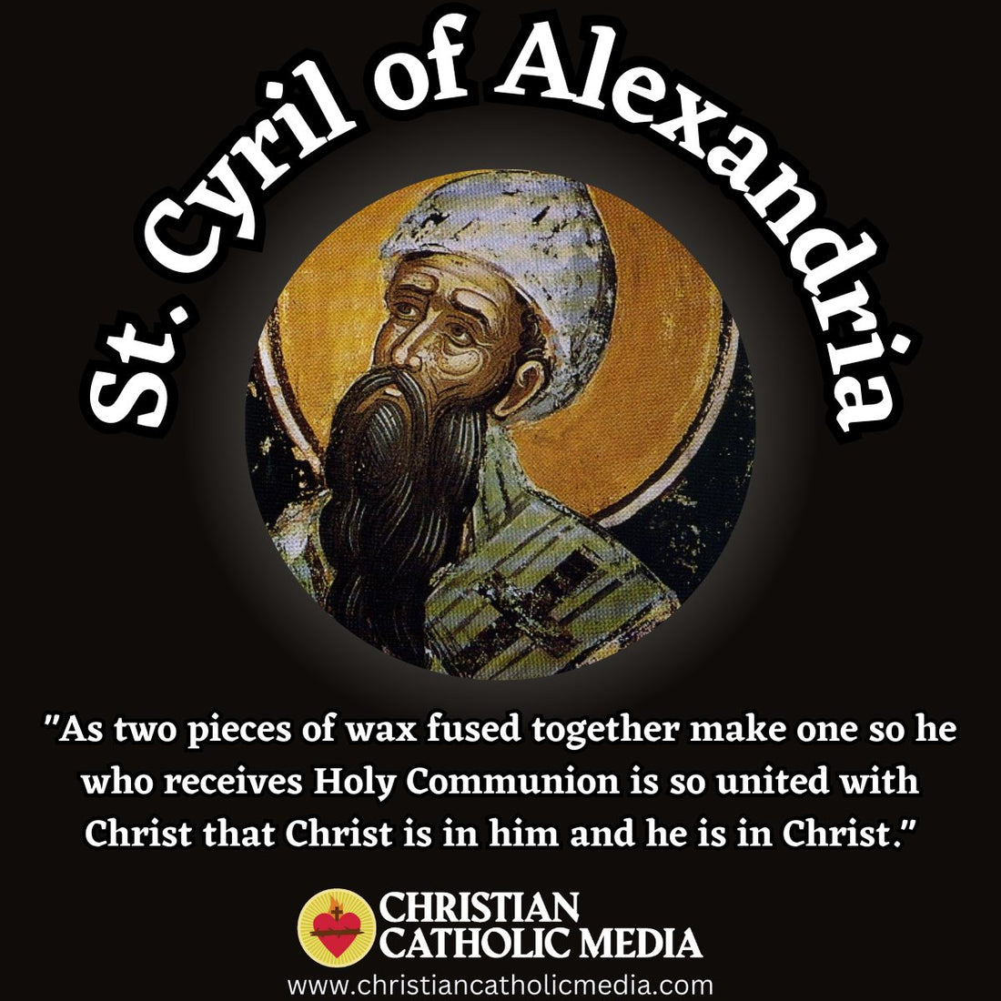 St. Cyril of Alexandria - Monday June 27, 2022