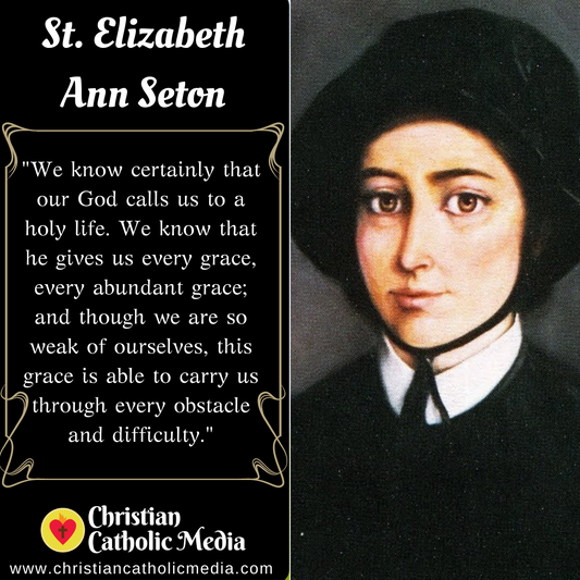St. Elizabeth Ann Seton - Monday January 4, 2021