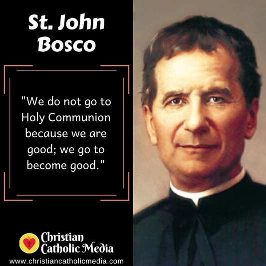 St. John Bosco - Monday January 31, 2022