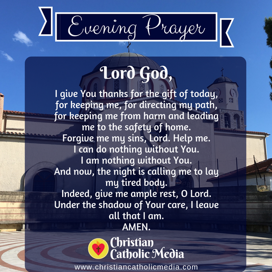 Evening Prayer Catholic Sunday July 31, 2022