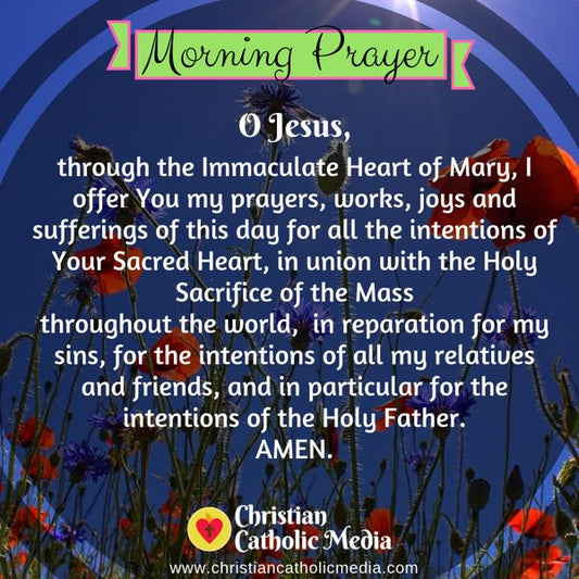Morning Prayer Catholic Wednesday 7-31-2019