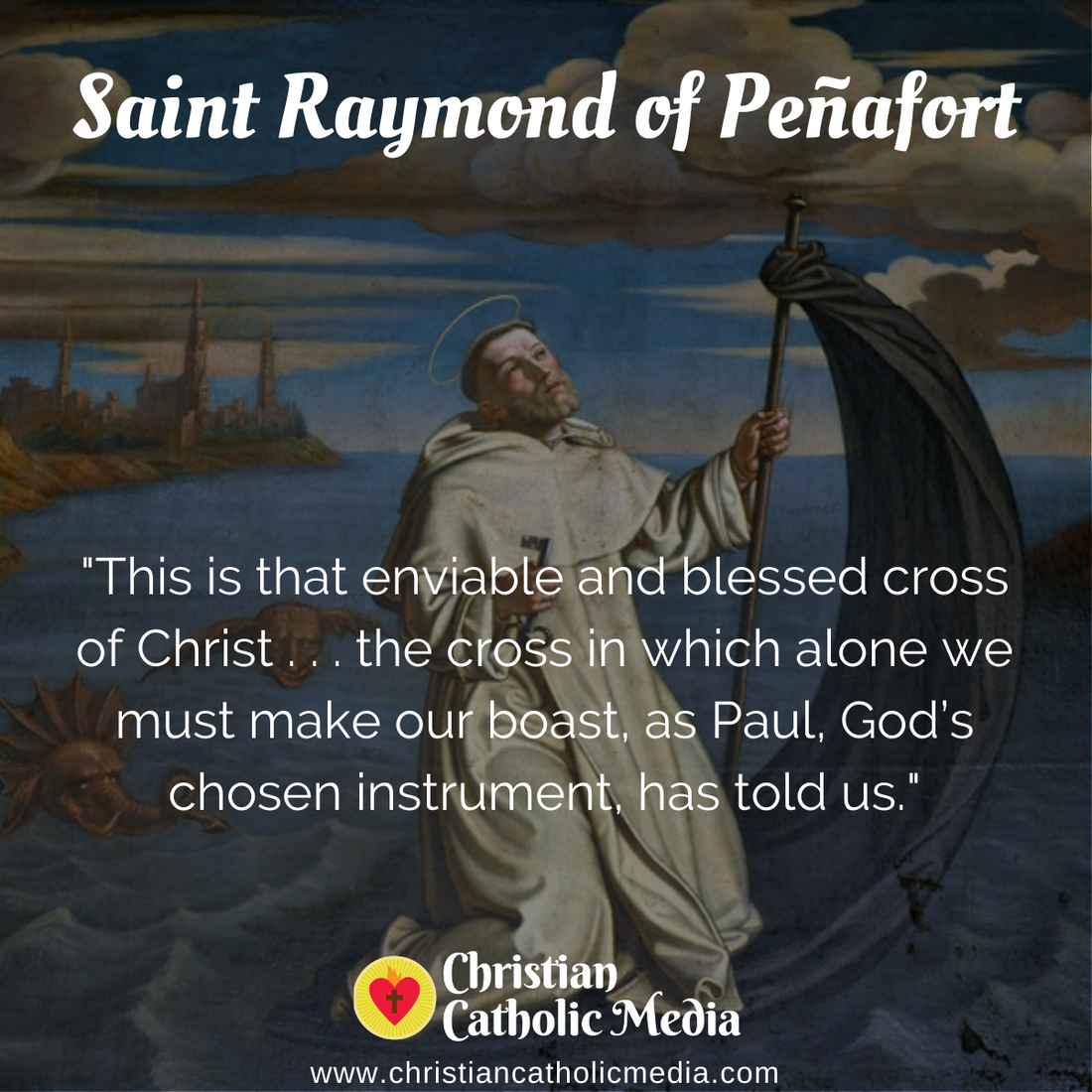 St. Raymond of Peñafort - Friday January 7, 2022