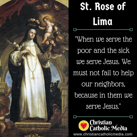 St. Rose of Lima - Tuesday August 23, 2022