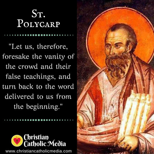 St. Polycarp - Tuesday February 23, 2021