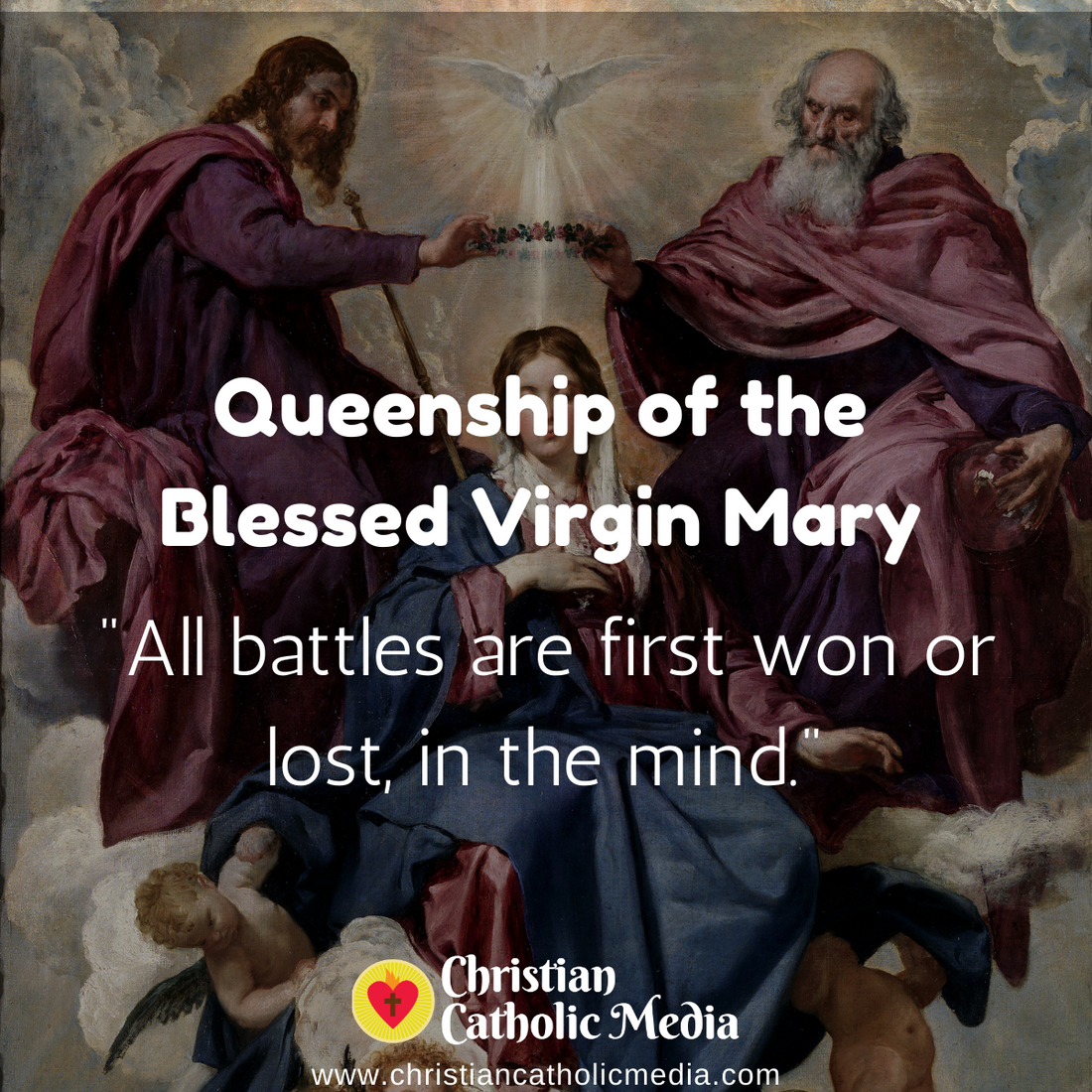 Queenship of the Blessed Virgin Mary - Monday August 22, 2022