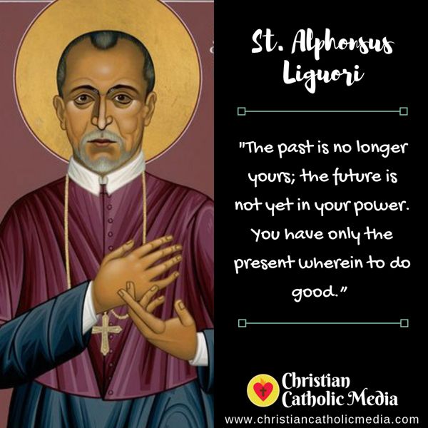 St. Alphonsus Liguori - Thursday August 1, 2019